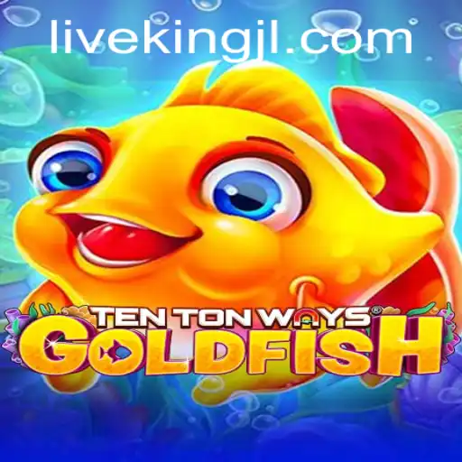 Dive into TenTonWaysGoldfish: A Unique Gaming Experience with KingJL