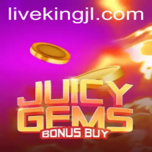 Exploring the Thrills of JuicyGemsBonusBuy: A Game Experience with KingJL