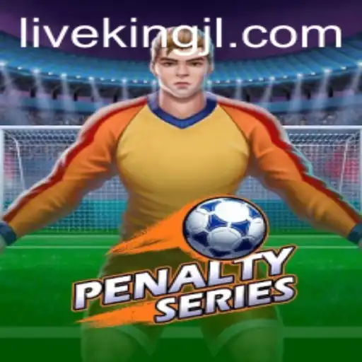 The Exciting World of PenaltySeries and KingJL